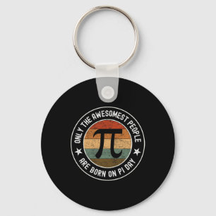 Born On Pi Day Birthday March 14 Funny Vintage Pi Keychain