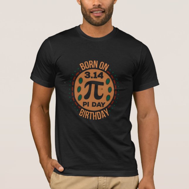 BORN ON PI Day Birthday T-Shirt – Funny Math Gift  (Front)