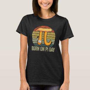 Born On Pi Day Happy Birthday Nerd Math Teacher T-Shirt
