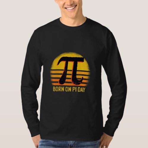 Born On Pi Day Math Equations Sunset Geek Birthday T_Shirt