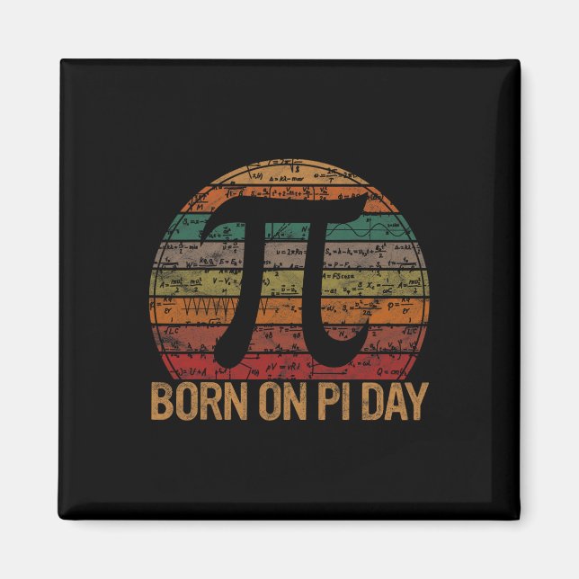 Born On Pi Day Math Equations Sunset Gift Geek Bir Magnet (Front)