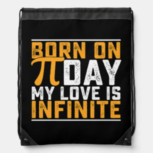 Born On Pi Day My Love Is Infinite Math Funny Drawstring Bag