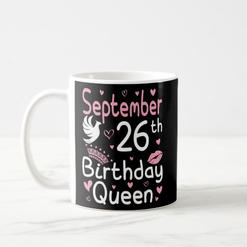 Born On September 26th Happy My Birthday You Queen Coffee Mug