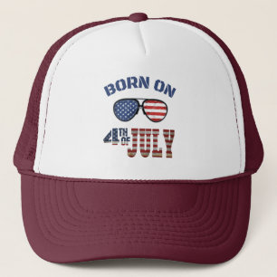 BORN ON THE 4TH OF JULY  TRUCKER HAT