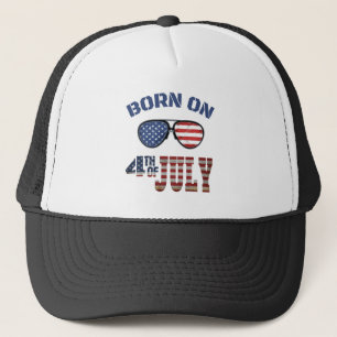 BORN ON THE 4TH OF JULY TRUCKER HAT