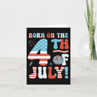 Born On The Fourth Of July 4th Of July Birthday Pa