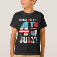 Born On The Fourth Of July 4th Of July Birthday Pa