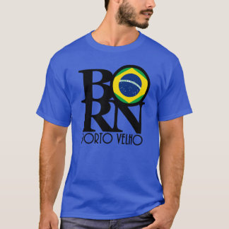 BORN Port Velho T-Shirt