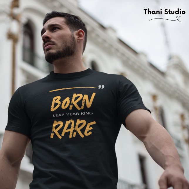 Born Rare Leap Year King Feb 29 Birthday  T-Shirt (Creator Uploaded)