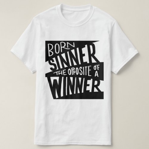 Born Sinner BlackWhite Hip Hop T_Shirt