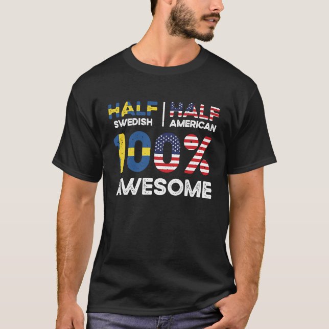 Born Swedish Sweden American USA Citizenship  2 T-Shirt (Front)