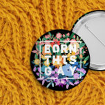 Born This Gay Floral Pride Button<br><div class="desc">Floral pride button in black with Born This Gay written in bold white letters on a bed of flowers,  berries,  and leaves in the colors of the pride flag.</div>