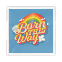 Born this way