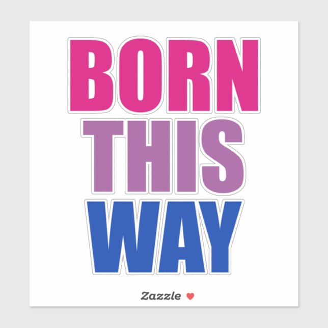 Born This Way Bisexual Bi Pride LGBTQ Sticker (Sheet)