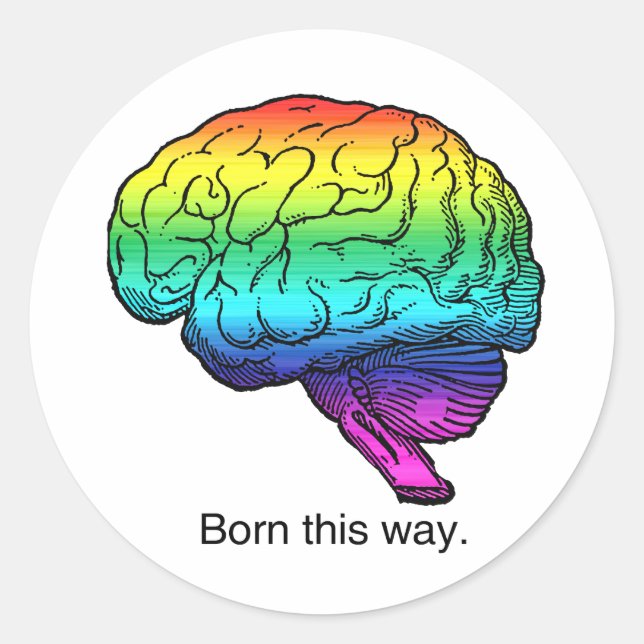 BORN THIS WAY BRAIN CLASSIC ROUND STICKER (Front)