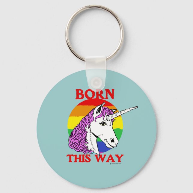 Born this way keychain (Front)