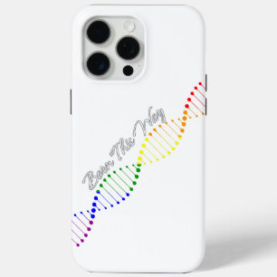 Born This Way LGBTQ Pride DNA Rainbow Equality iPhone 15 Pro Max Case