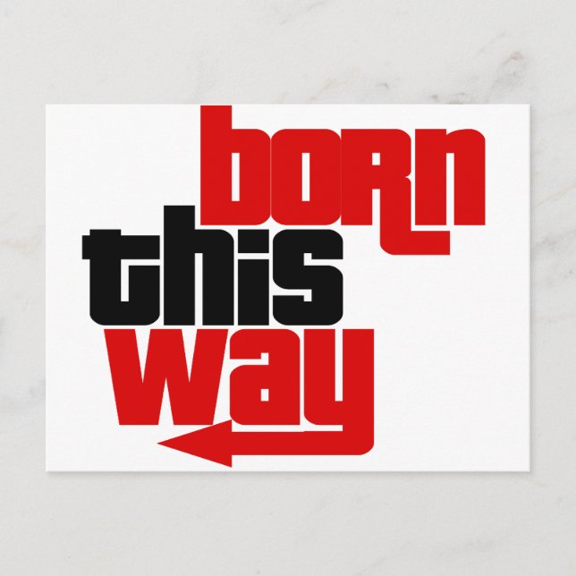 Born this way postcard (Front)