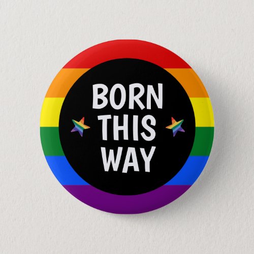 Born this way Pride Button