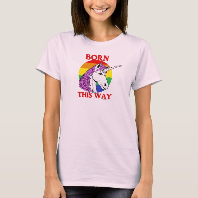 Born this way T-Shirt (Front)