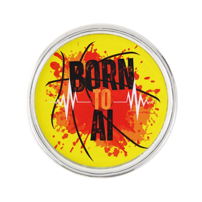 Born To AI Lapel Pin (Front)