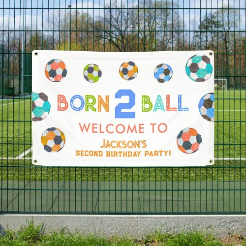 Born to Ball Soccer Birthday Party Welcome Banner