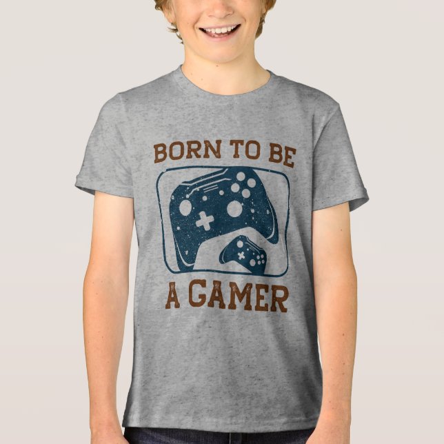 Born to Be a Gamer: Play Without Limits Tri-Blend Shirt (Front)