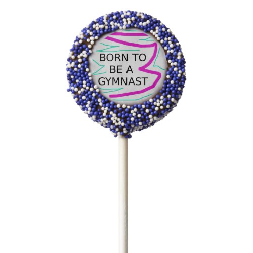BORN TO BE A GYMNAST Dipped Oreos COOKIE POPS 12