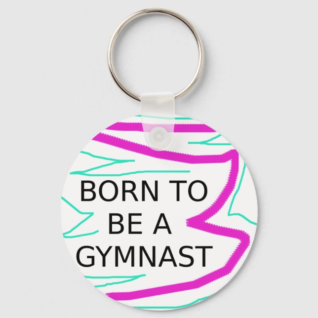 Born to be a Gymnast Keychain (Front)