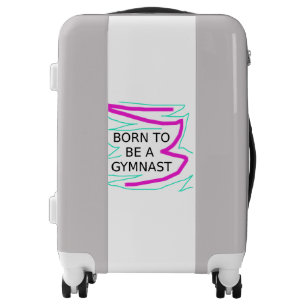 BORN TO BE A GYMNAST SUITCASE - GYMNASTICS TRAVEL