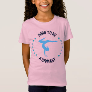 Born to be a Gymnast with Stars Cute Girls T-Shirt