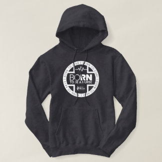 Born To Be A Nurse Dark Colored Hoodie