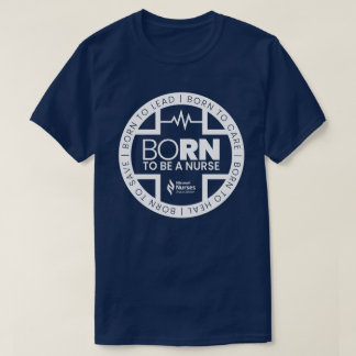 Born To Be A Nurse Dark Colored T-Shirt
