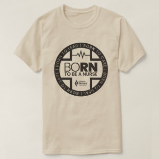 Born To Be A Nurse Light Colored T-Shirt