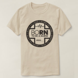 Born To Be A Nurse Light Colored T-Shirt