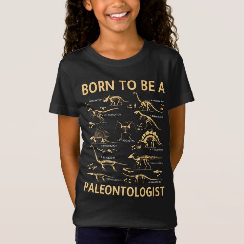 born to be a paleontologist T_Shirt
