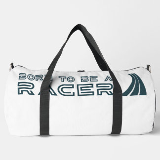 Born To Be A Racer Duffle Bag