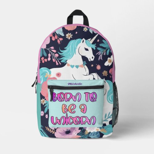 Born to be A Unicorn Backpack Personalized Name Printed Backpack