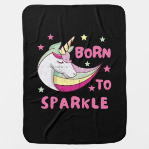 Born to Be a Unicorn Magical Sparkle          Baby Blanket