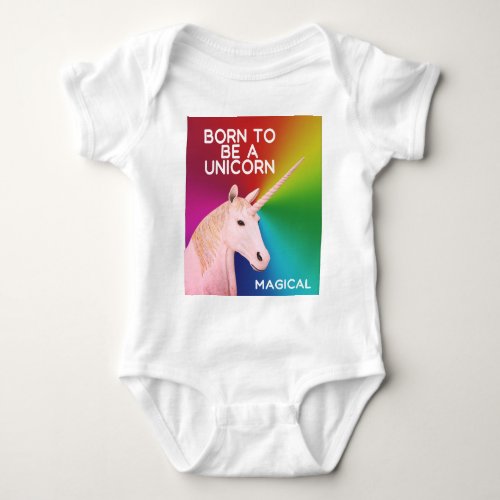 Born to Be a Unicorn Statue Head Magical Rainbow Baby Bodysuit