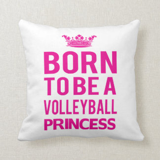 Born To Be A Volleyball Princess Pillow
