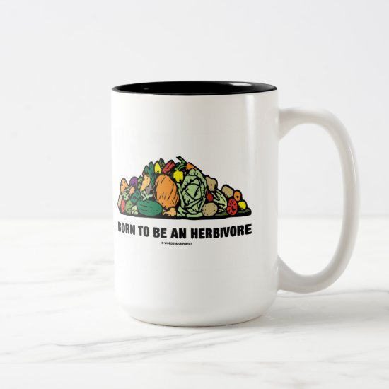 Born To Be An Herbivore (Pile Of Vegetables) Two-Tone Coffee Mug