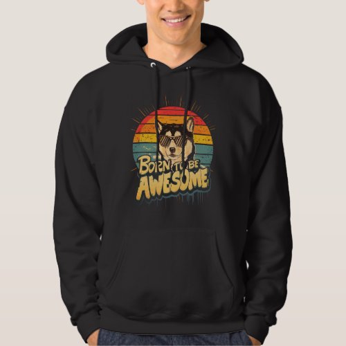 Born To Be AwesomeDog Hoodie