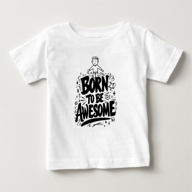 Born to Be Awesome Tshirt (Front)