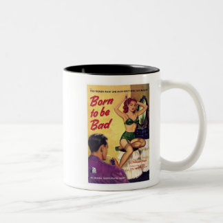 Born to be Bad - Coffee Mug