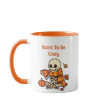 Born to Be Cozy – Skeleton