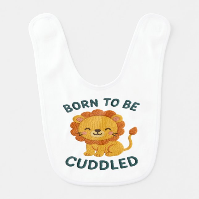 Born to Be Cuddled Baby Bib (Front)