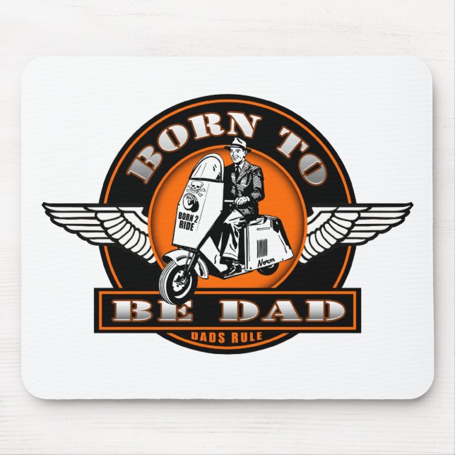 BORN TO BE DAD MOUSE PAD (Front)