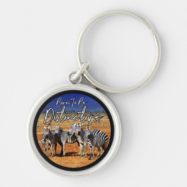 "Born To Be Distinctive" Zebra Art Keychain (Front)