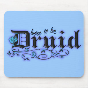 Born to be Druid Mouse Pad